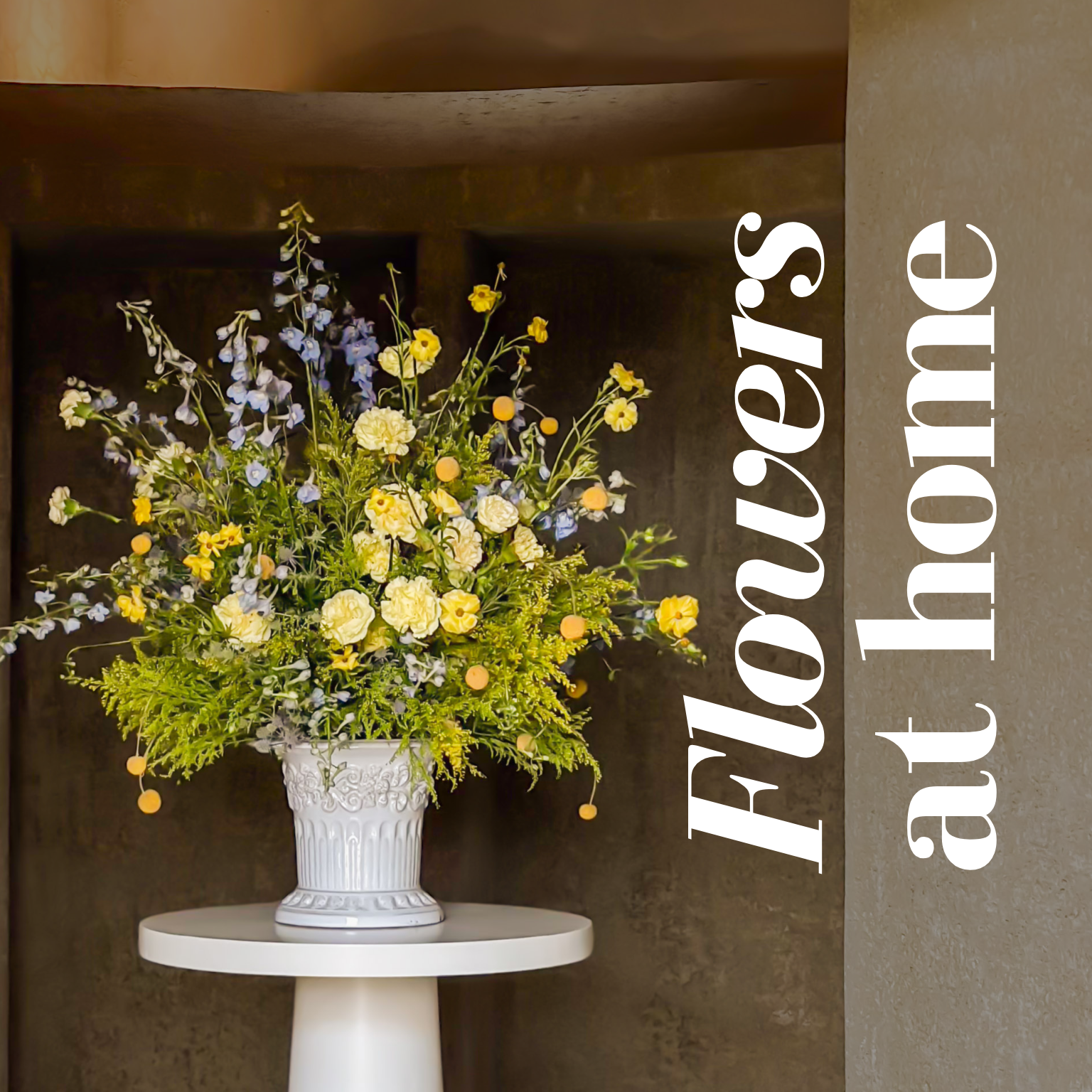 FLOWERS AT HOME